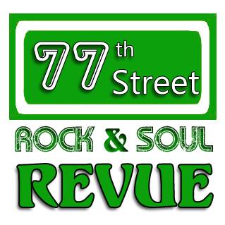 77th Street Rock & Soul Revue